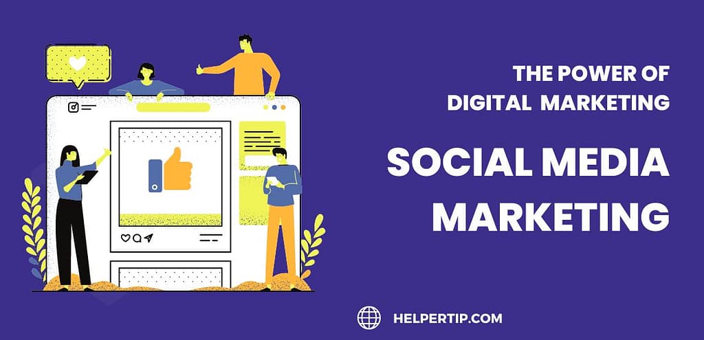 Social Media Marketing: a part of Digital marketing