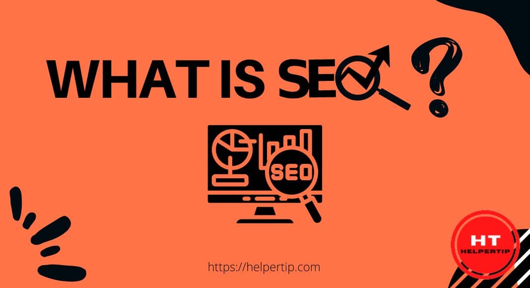 Read more about the article What is SEO? Be The Best SEO Expert